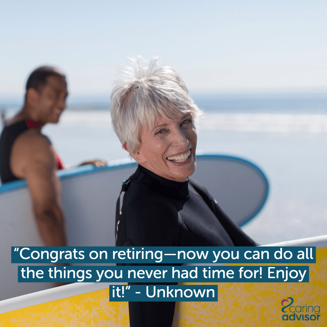 50 Retirement Quotes That Never Get Old Caring Advisor